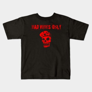 BAD VIBES ONLY red and black easygoing simple skeleton guy Kids T-Shirt